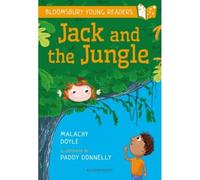 Jack And The Jungle: A Bloomsbury Young Reader