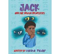 Jack and The mood Monsters (SEL): Social Emotional Learning Curriculum