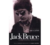 Jack Bruce – Composing Himself: The Authorised Biography – Livre – Hal Leonard