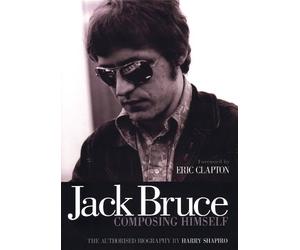 Jack bruce - composing himself livre sur la musique