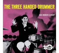 Jack Burger & Group - The Three Handed Drummer