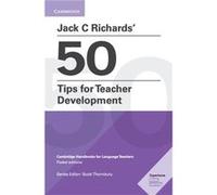 Jack C Richards 50 Tips for Teacher Development Pocket Editions by Jack C. Richards Jack C Richards, Scott Thornbury (Auteur)