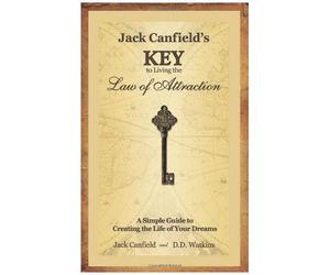 Jack Canfield's Key To Living The Law Of Attraction