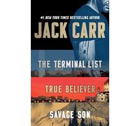 Jack Carr Boxed Set: The Terminal List, True Believer, and Savage Son