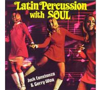 Jack Contanzo & Gerry Wood - Latin Percusion With Soul