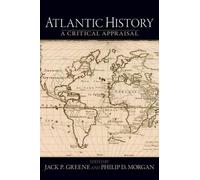 Jack D. Greene Atlantic History (Poche)