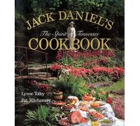 Jack Daniel's the Spirit of Tennessee Cookbook