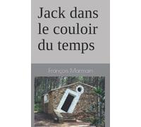 Jack dans le couloir du temps