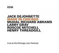 Jack DeJohnette Made in Chicago: Live at the Chicago Jazz Festival 2013 (CD)