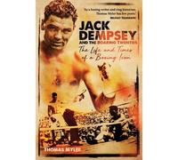 Jack Dempsey And The Roaring Twenties