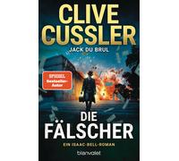 Jack Du Brul Wolfgan Die Fälscher: Ein Isaac-Bell-Roman (Die Isaac-Bell (Poche)