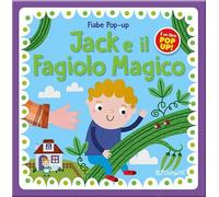 Jack e il fagiolo magico. Fiabe pop-up. Ediz. illustrata