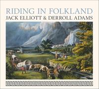 Jack Elliott & Derroll Adams - Riding In Folkland