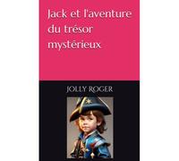 Jack Et L'aventure Du Trésor Mystérieux