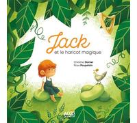 Jack et le haricot magique Avec un QR code pour écouter l'histoire - Christina Dorner - Acces Editions - cartonné - Contes et légendes jeunesse
