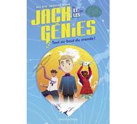 Jack Et Les Génies - Tome 1 - Tout Au Bout Du Monde !