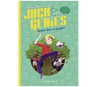 Jack Et Les Génies - Tome 3 - Perdus Dans La Jungle !
