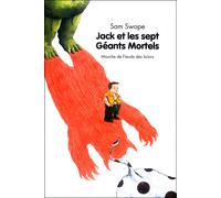 Jack et les sept geants mortels - Swope Sam - Ecole Des Loisirs - broché - Roman cadet dès 6 ans