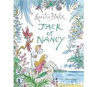 Quentin Blake – Jack et Nancy – Album jeunesse – Cartonné (Gallimard Jeunesse)