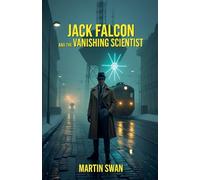 Jack Falcon and the Vanishing Scientist