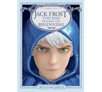 Jack Frost: The End Becomes the Beginning (Volume 5)