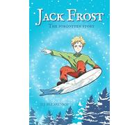 Jack Frost: The Forgotten Story