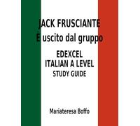 Jack Frusciante È Uscito Dal Gruppo Book Guide for Edexcel Italian A Level: Modern languages Study Guide