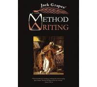 Jack Grapes Method Writing (Poche)