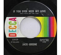 JACK GREENE - ask me to stay/ if you ever need my love (DECCA 32939 45)