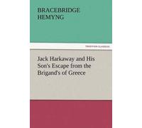 Jack Harkaway And His Son's Escape From The Brigand's Of Greece