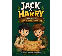 Jack & Harry: Quest for the Hidden Jungle Treasure | An Exciting Chapter Book for Kids Ages 8-12 | Great for boys and girls