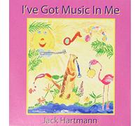 Jack Hartmann - I've Got Music in Me