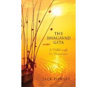 Jack Hawley Bhagavad Gita (Poche)