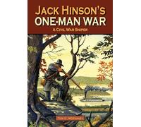Jack Hinson's One-Man War