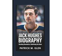 JACK HUGHES BIOGRAPHY:: Breaking Boundaries, Redefining the Game