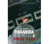 Jack Hunter's Paranoia Tapes 2: Press Play