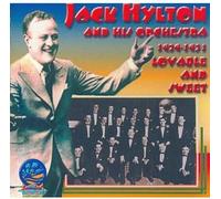 Jack Hylton & His Orchestra - Lovable And Sweet
