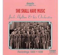 Jack Hylton - She shall have music [UK Import]