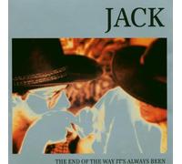 Jack - Jack End of The Way It's Always Been [Import]