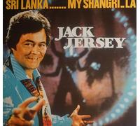 Jack Jersey - Sri Lanka... My Shangri-La - WEA - WEA 58 210
