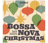 Jack Jezzro – Bossa Nova Christmas – Vinyle Olive Green LP
