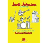 Jack Johnson And Friends - Sing-A-Longs And Lullabies For The Film Curious George
