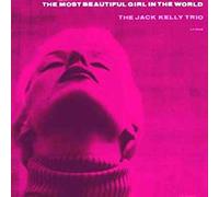Jack Kelly - Most Beautiful Girl in The [Import]