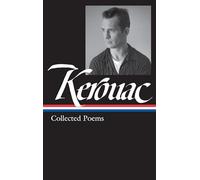 Jack Kerouac: Collected Poems (LOA #231)