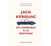 Jack Kerouac: De l'Amérique à la Bretagne