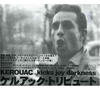 Jack Kerouac - Kics Joy Darkness [Import]