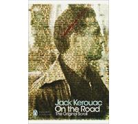 Jack Kerouac On the Road: The Original Scroll (Poche) Penguin Modern Classics