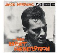 Jack Kerouac – Lectures de Jack Kerouac sur la génération Beat