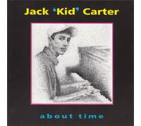 Jack 'kid' Carter - About Time [Import]