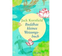 Jack Kornfield Dr. Peter Kobbe Buddhas kleines Weisungsbuch (Poche)